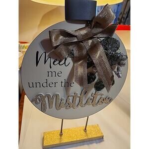 Meet Me Under the Mistletoe Table Top Ornament Decor 12.5" x 8.75" Glitter Ribbo
